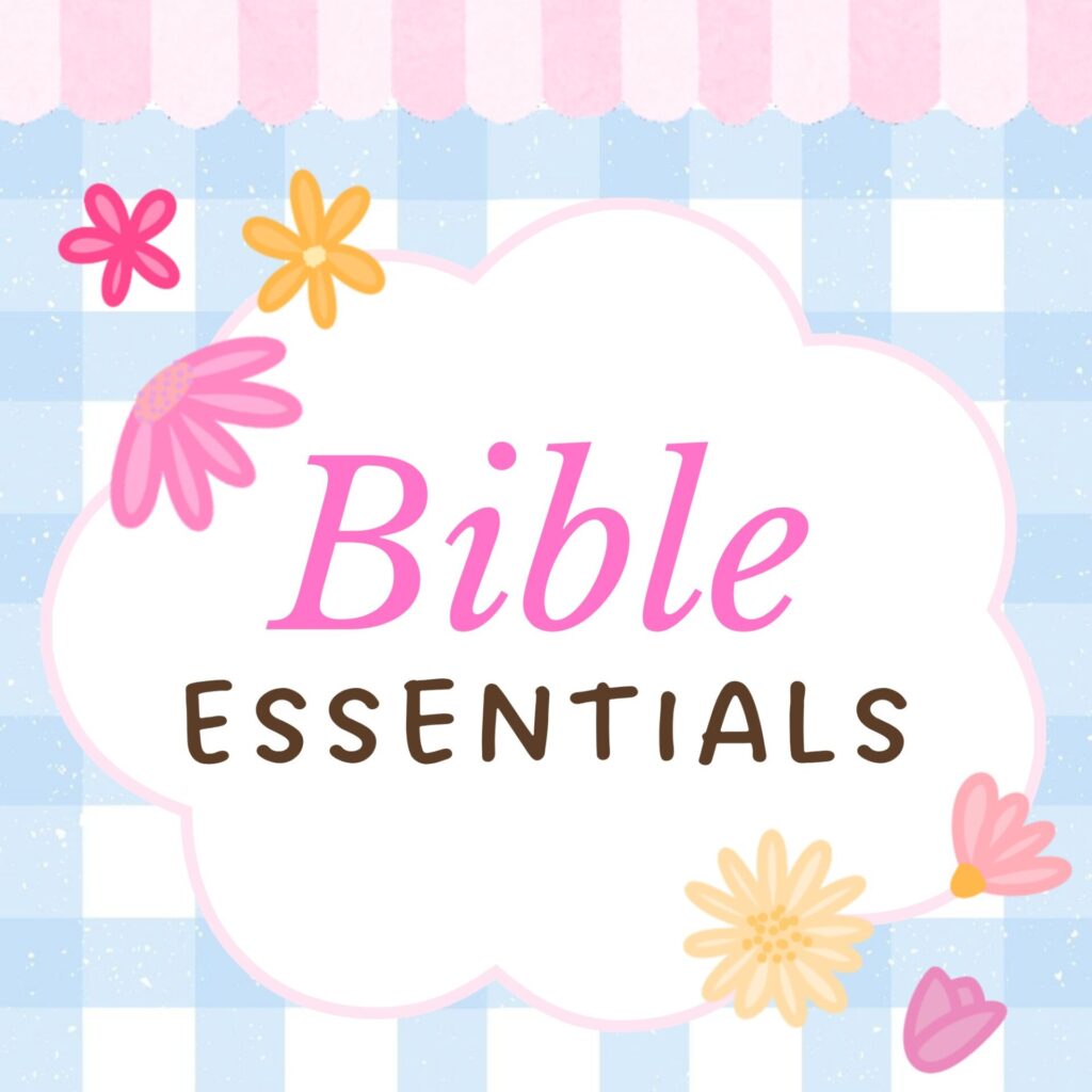 Bible Essentials